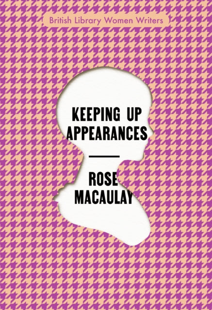 Book cover of: Keeping Up Appearances. By: Rose Macaulay