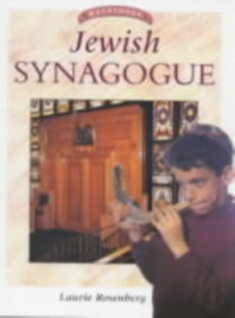 Book cover of: Jewish Synagogue. By: Laurie Rosenberg