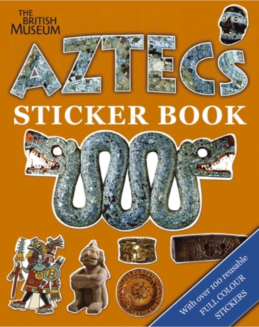 Book cover of: Aztecs Sticker Book. By: Susan Raikes