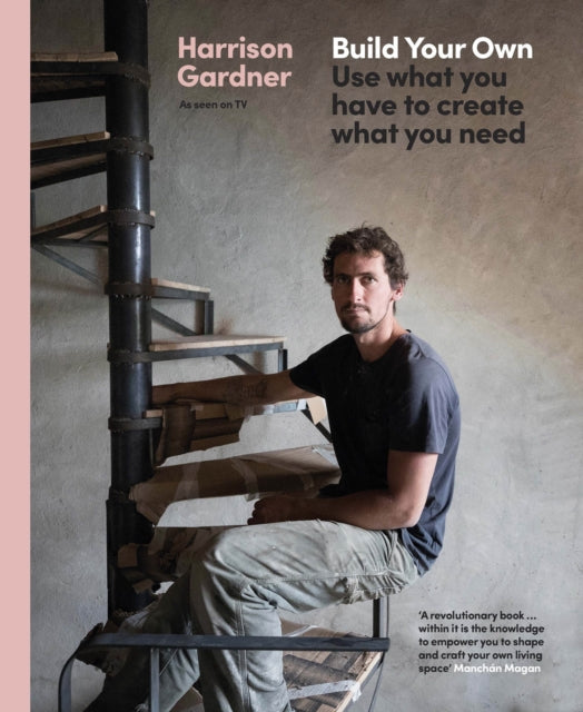 Book cover of: Build Your Own. By: Harrison Gardner