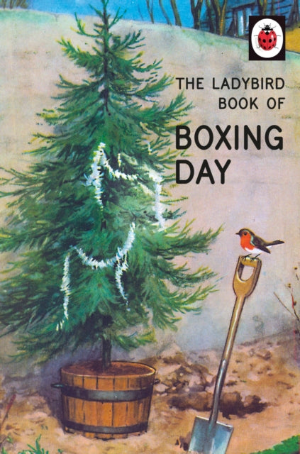 Book cover of: Ladybird Book of Boxing Day. By: Jason Hazeley