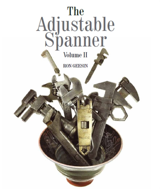 Book cover of: Adjustable Spanner Vol II. By: Ron Geesin