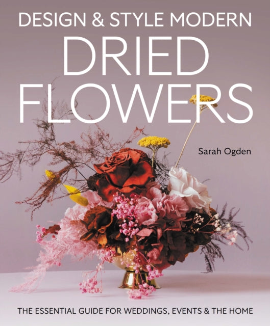 Book cover of: Design and Style Modern Dried Flowers