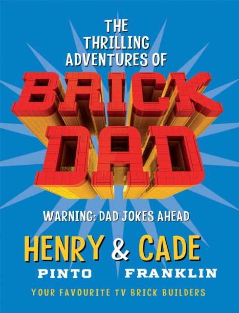 Book cover of: Brick Dad. By: Cade Franklin