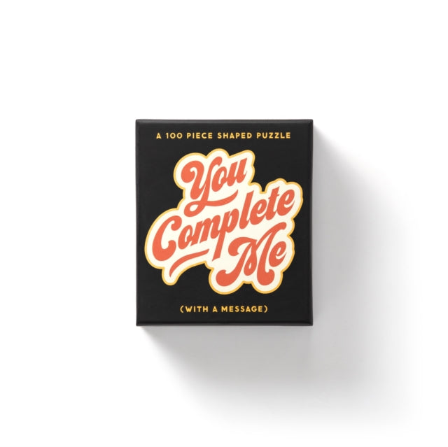 Book cover of: You Complete Me 100 Piece Mini Shaped Puzzle