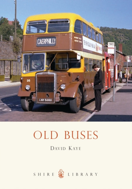 Book cover of: Old Buses. By: David Kaye