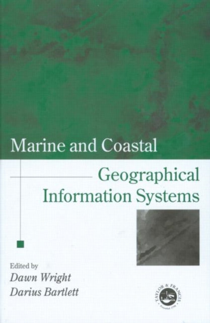 Book cover of: Marine and Coastal Geographical Information Systems
