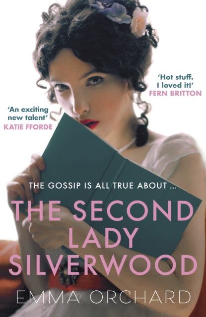 Book cover of: Second Lady Silverwood. By: Emma Orchard