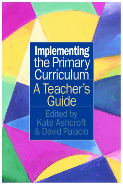 Book cover of: Implementing the Primary Curriculum