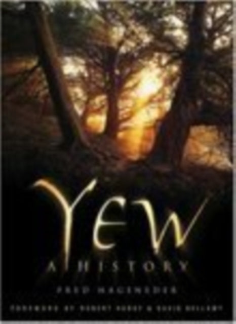 Book cover of: Yew. By: Fred Hageneder