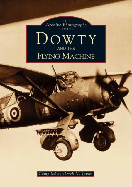 Book cover of: Dowty and the Flying Machine. By: Derek James
