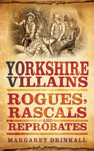 Book cover of: Yorkshire Villains
