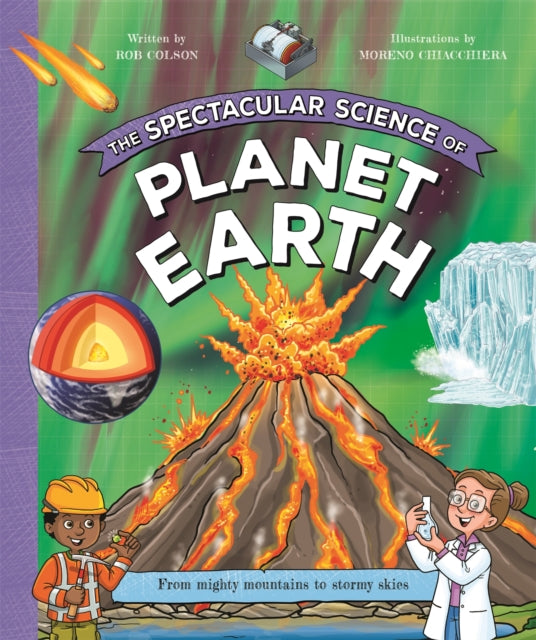 Book cover of: Spectacular Science of Planet Earth. By: Kingfisher