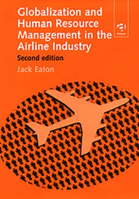 Book cover of: Globalization and Human Resource Management in the Airline Industry
