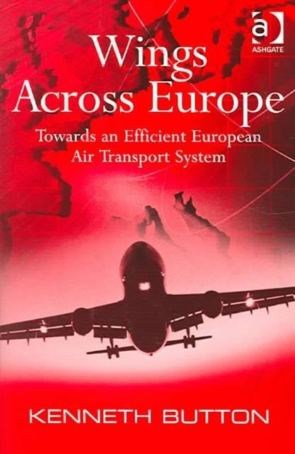 Book cover of: Wings Across Europe. By: Kenneth Button