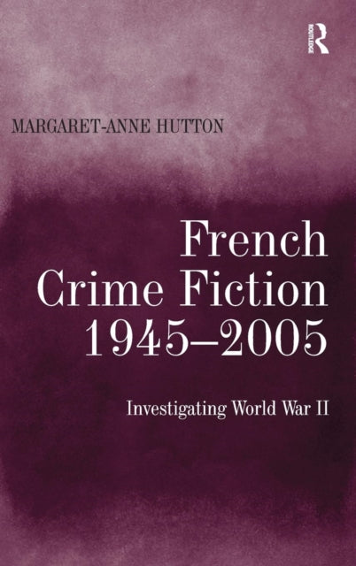 Book cover of: French Crime Fiction, 1945–2005