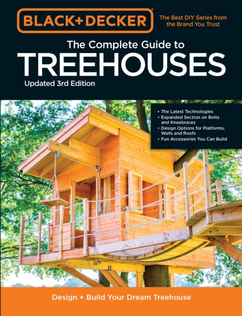 Book cover of: Black & Decker The Complete Photo Guide to Treehouses 3rd Edition. By: Mark Johanson