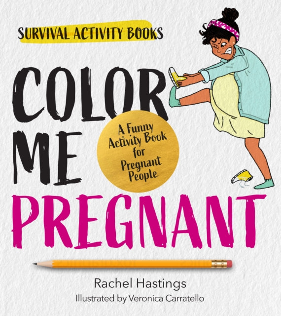 Book cover of: Color Me Pregnant. By: Rachel Hastings