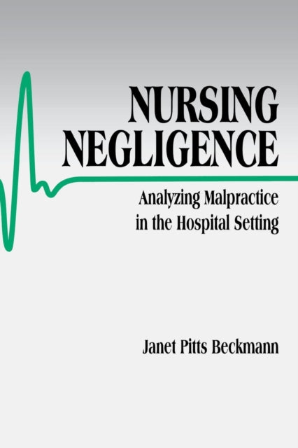 Book cover of: Nursing Negligence
