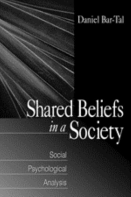 Book cover of: Shared Beliefs in a Society. By: Daniel Bar-Tal