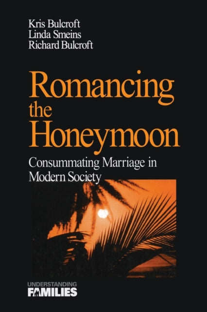 Book cover of: Romancing the Honeymoon. By: Kris Bulcroft