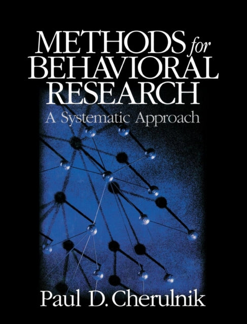 Book cover of: Methods for Behavioral Research. By: Paul D. (David) Cherulnik
