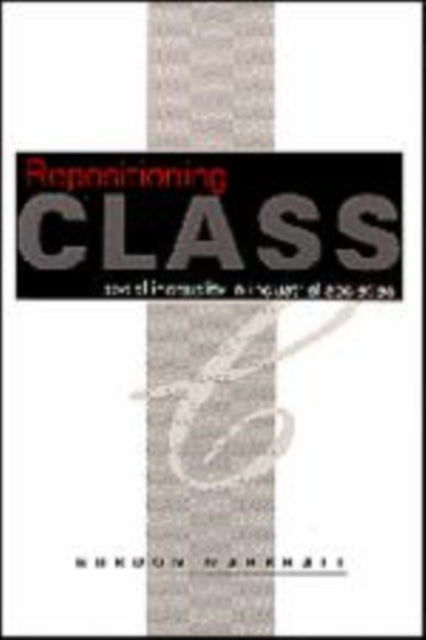 Book cover of: Repositioning Class