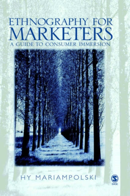 Book cover of: Ethnography for Marketers. By: Hy Mariampolski