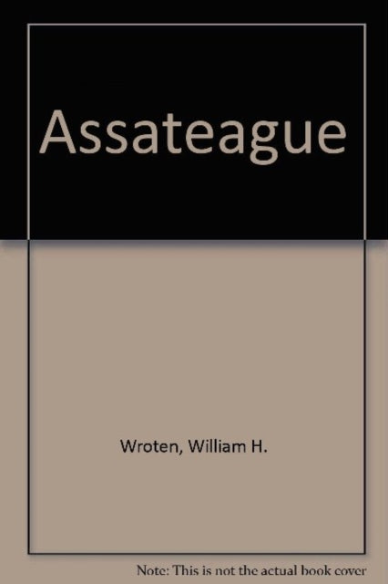 Book cover of: Assateague. By: William H. Wroten
