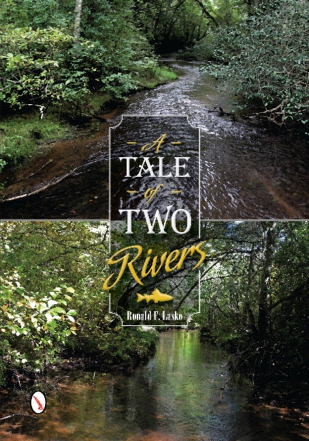 Book cover of: Tale of Two Rivers. By: Ronald F. Lasko