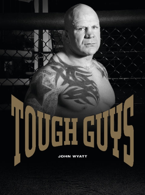 Book cover of: Tough Guys. By: John Wyatt undifferentiated