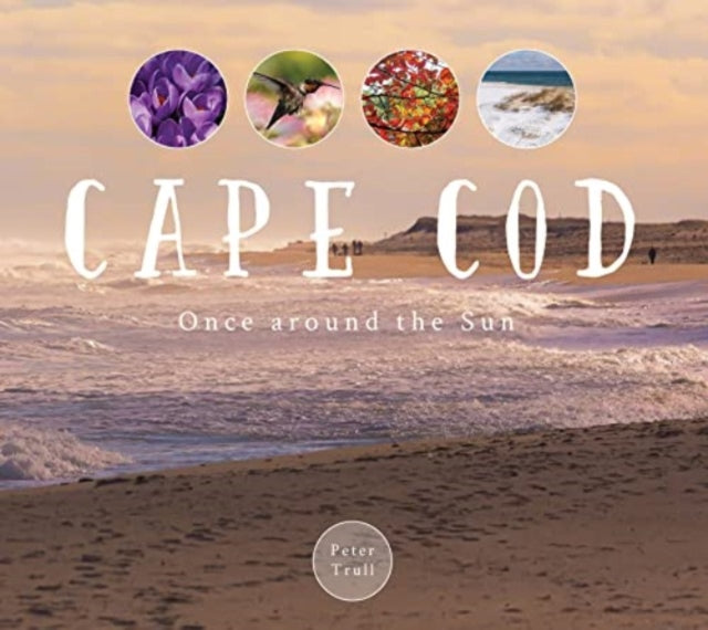 Book cover of: Cape Cod. By: Peter Trull