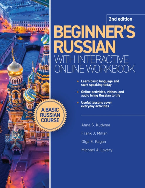Book cover of: Beginner's Russian with Interactive Online Workbook, 2nd edition. By: Anna S. Kudyma