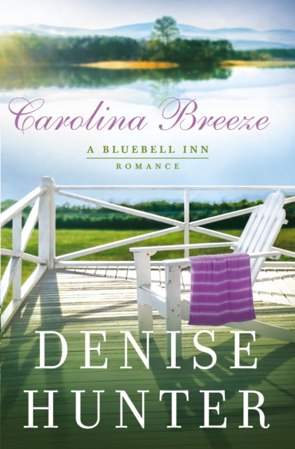 Book cover of: Carolina Breeze. By: Denise Hunter