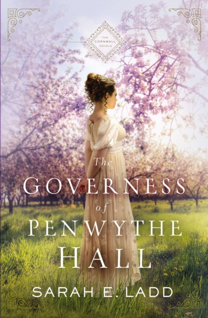 Book cover of: Governess of Penwythe Hall. By: Sarah E. Ladd