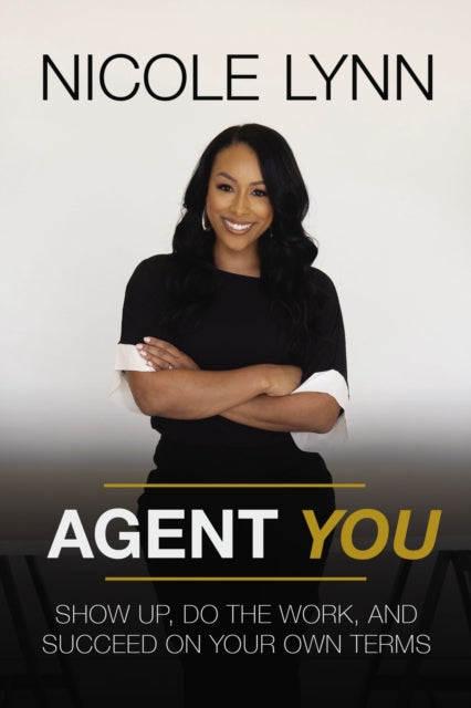 Book cover of: Agent You. By: Nicole Lynn