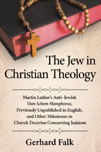 Book cover of: Jew in Christian Theology. By: Gerhard Falk