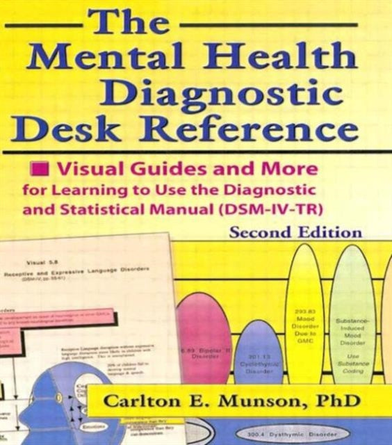Book cover of: Mental Health Diagnostic Desk Reference. By: Carlton E. Munson