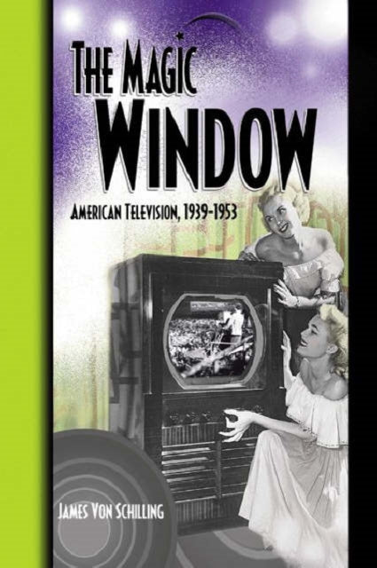 Book cover of: Magic Window. By: James A. Von Schilling