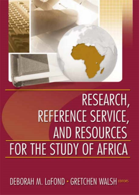 Book cover of: Research, Reference Service, and Resources for the Study of Africa