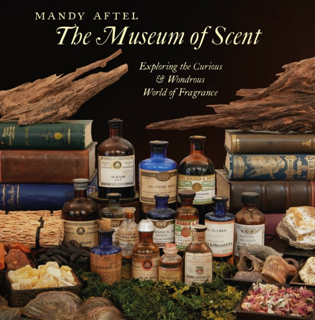 Book cover of: Museum of Scent. By: Mandy Aftel