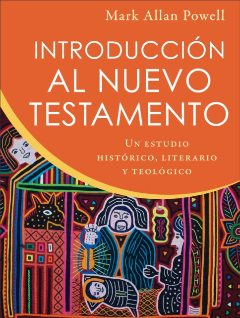 Book cover of: Introduccion al Nuevo Testamento. By: Mark Allan Powell