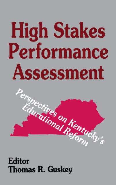 Book cover of: High Stakes Performance Assessment. By: Thomas R. Guskey
