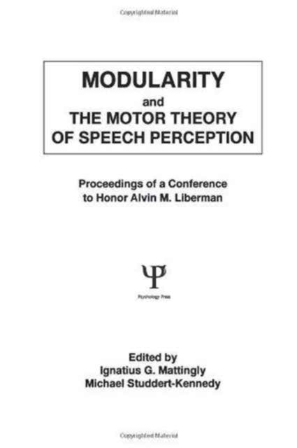 Book cover of: Modularity and the Motor theory of Speech Perception