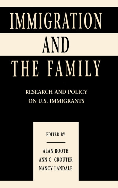 Book cover of: Immigration and the Family