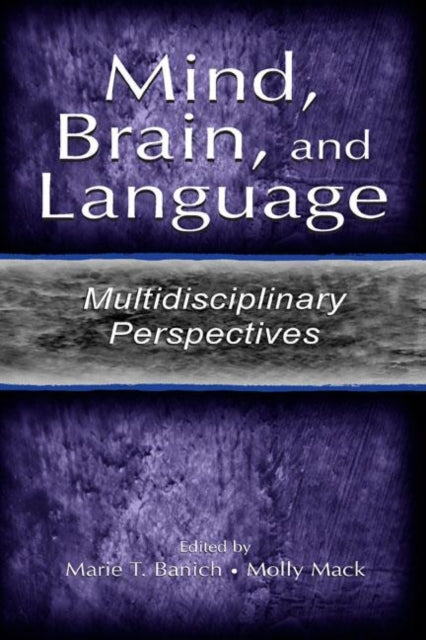 Book cover of: Mind, Brain, and Language