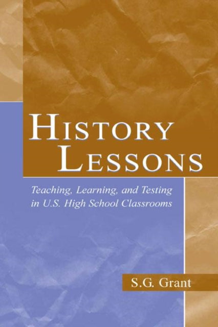 Book cover of: History Lessons. By: S. G. Grant