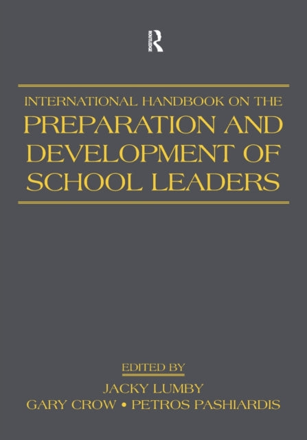 Book cover of: International Handbook on the Preparation and Development of School Leaders