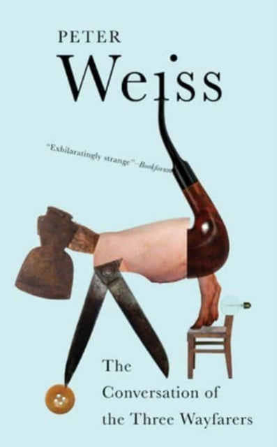 Book cover of: Conversation of the Three Wayfarers. By: Peter Weiss