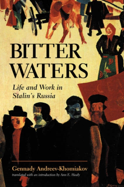 Book cover of: Bitter Waters. By: Gennady Andreev-Khomiakov